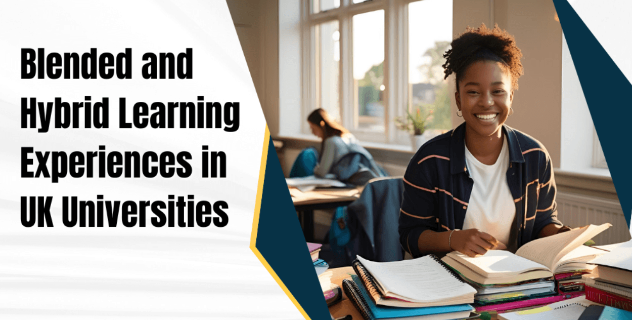 Blended and Hybrid Learning Experiences in UK Universities